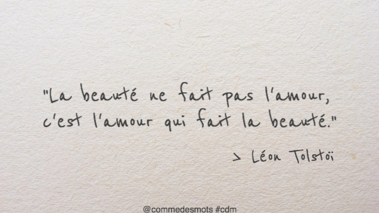 C Est L Amour Qui Fait La Beaute Comme Des Mots