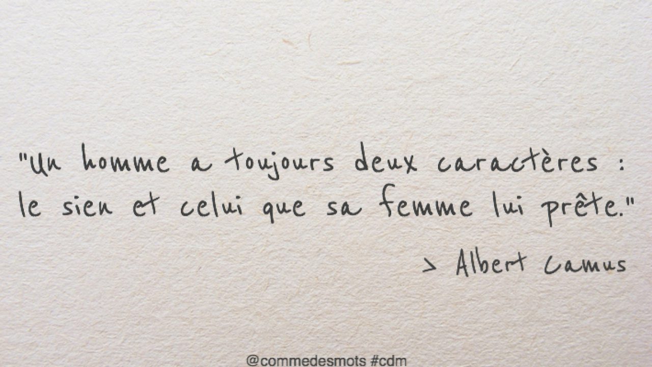 Un Homme A Toujours Deux Caracteres Comme Des Mots