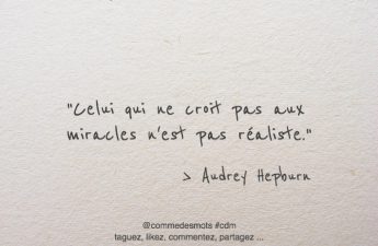 citation croire aux miracles