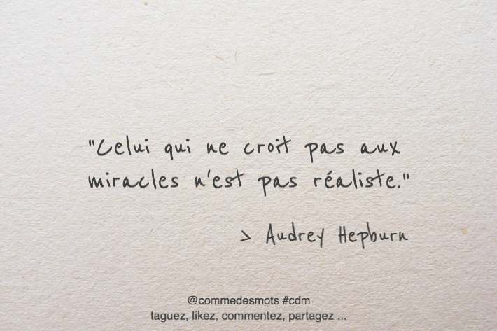 citation croire aux miracles