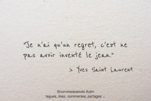 Citations De Yves Saint Laurent Comme Des Mots