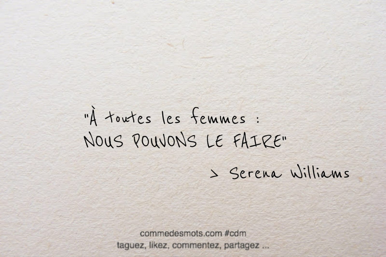 citation du jour : À toutes les femmes : nous pouvons le faire.