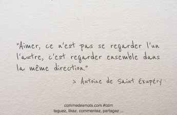 Aimer, ce n’est pas se regarder l’un l’autre