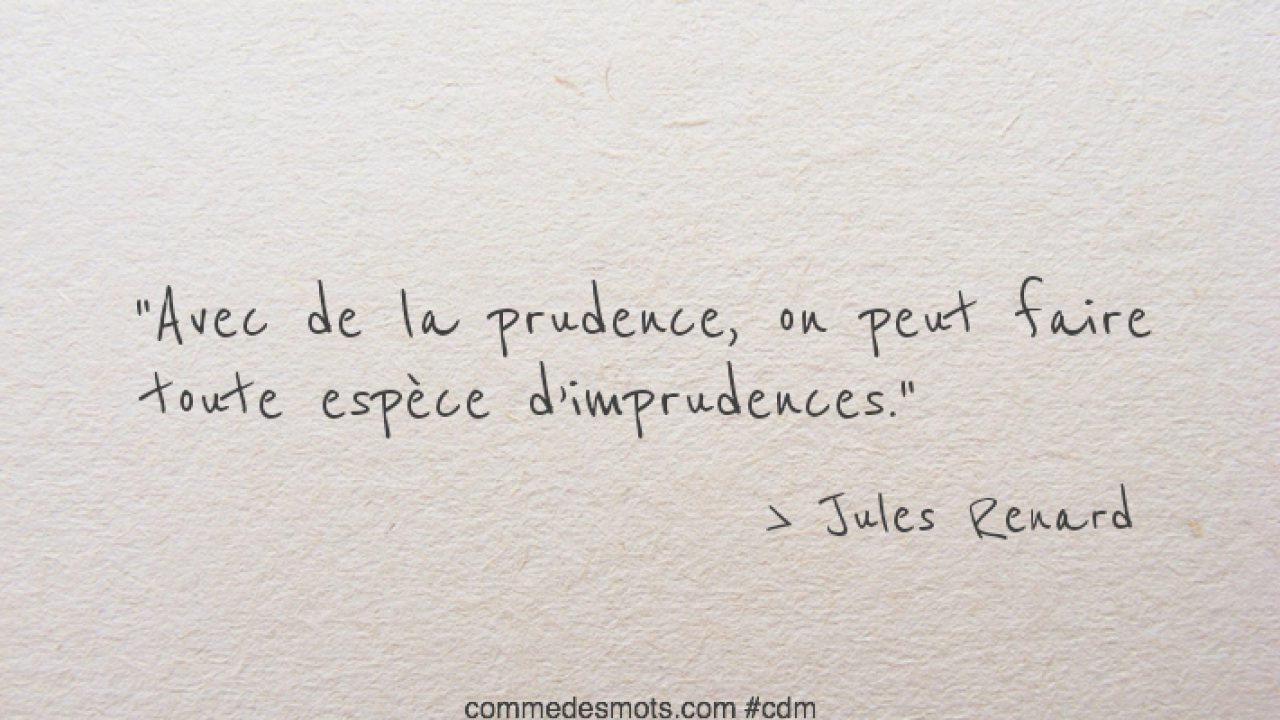 Avec De La Prudence A Mediter Comme Des Mots
