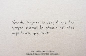 la volonté de réussir est plus importante que tout