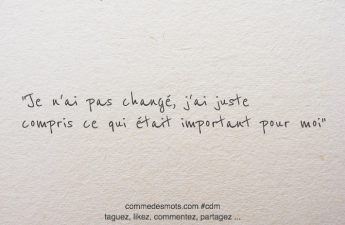 Je n’ai pas changé