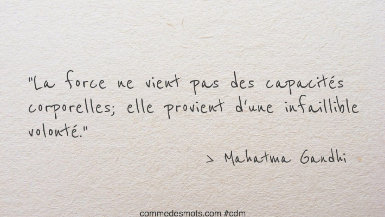 La Force Ne Vient Pas Des Capacites Corporelles Motivation