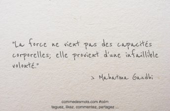 La force ne vient pas des capacités corporelles