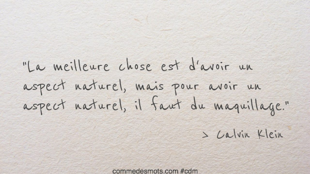 Pour Avoir Un Aspect Naturel Il Faut Du Maquillage Beaute Comme Des Mots Pour Avoir Un Aspect Naturel Il Faut Du Maquillage Beaute Comme Des Mots