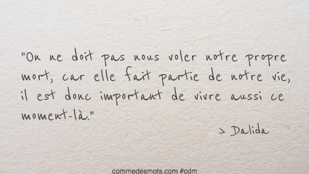 On Ne Doit Pas Nous Voler Notre Propre Mort Comme Des Mots On Ne Doit Pas Nous Voler Notre Propre Mort Comme Des Mots