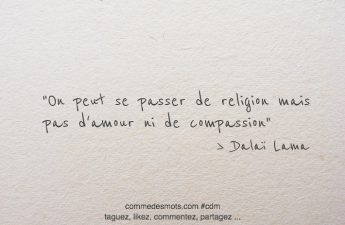 On peut se passer de religion mais pas d'amour ni de compassion