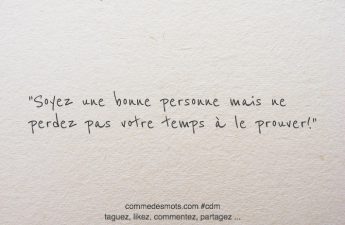 Soyez une bonne personne