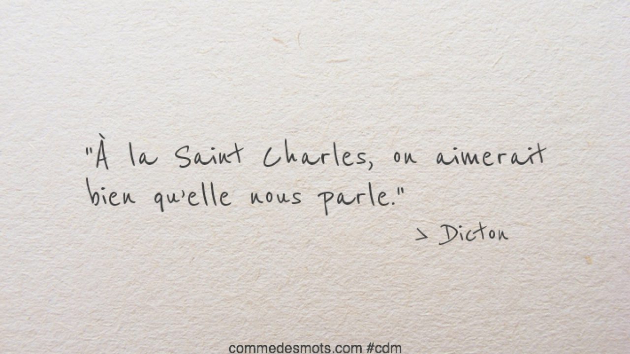 A La Saint Charles Dictons Des Mois Et Des Saints Comme Des Mots