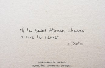 Dicton Saint Etienne