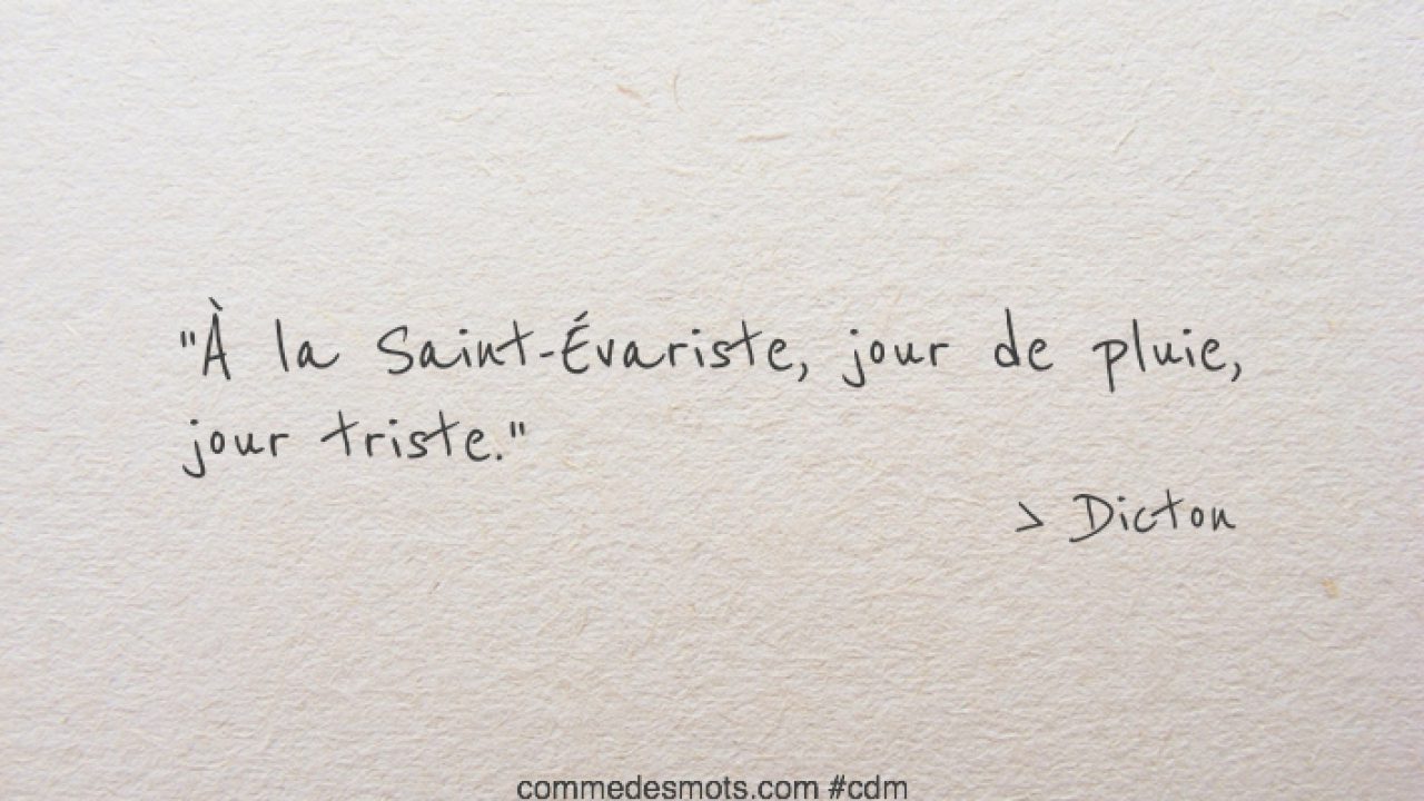 A La Saint Evariste Dictons Des Mois Et Des Saints Comme Des Mots