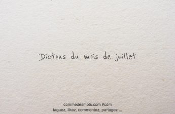 Dictons du mois de juillet