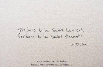 Froidure à la Saint Laurent