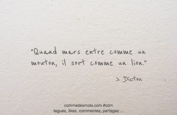 Quand mars entre comme un mouton, il sort comme un lion.