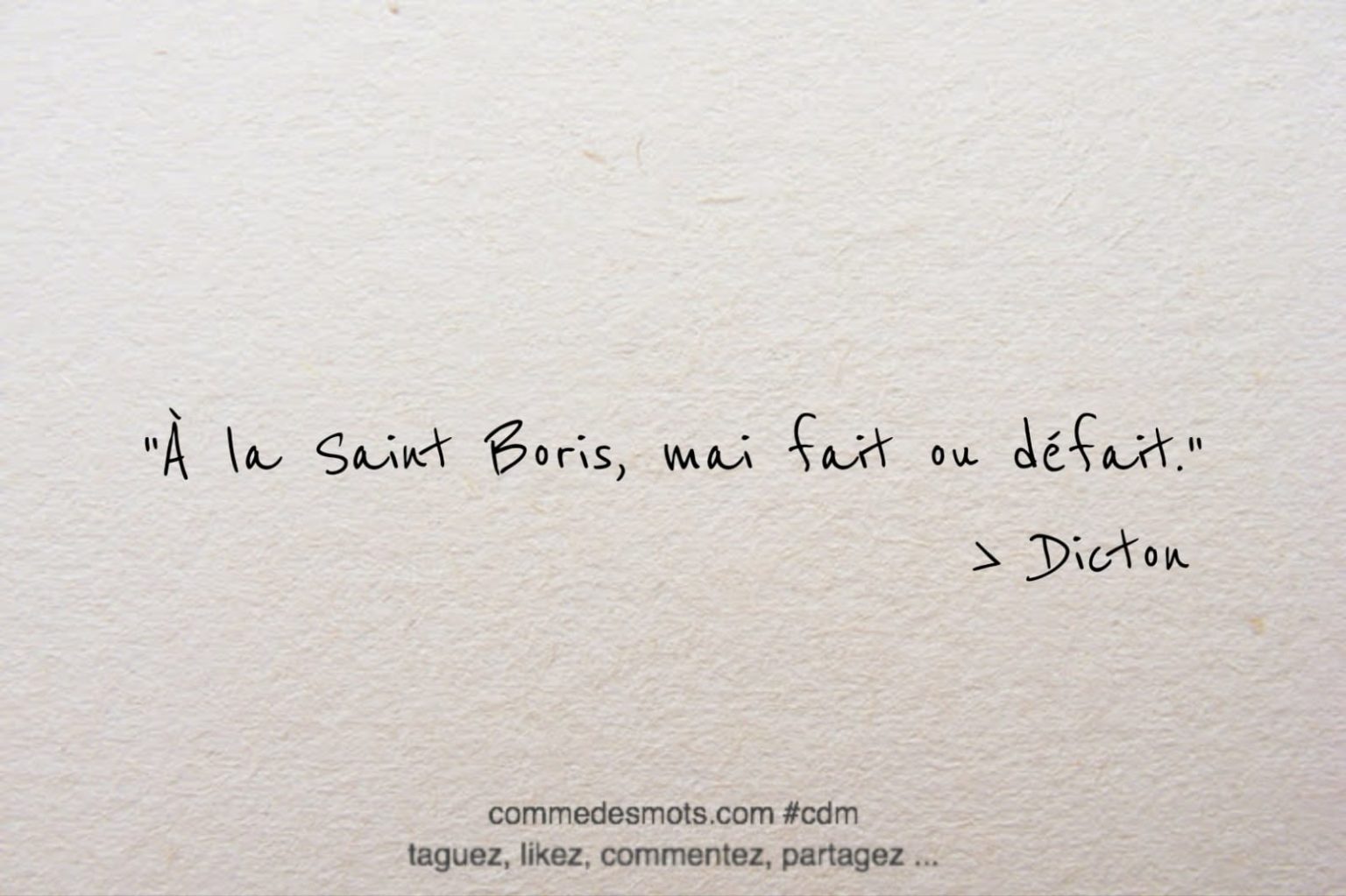 À la Saint Boris, mai fait ou défait Comme Des Mots — free download