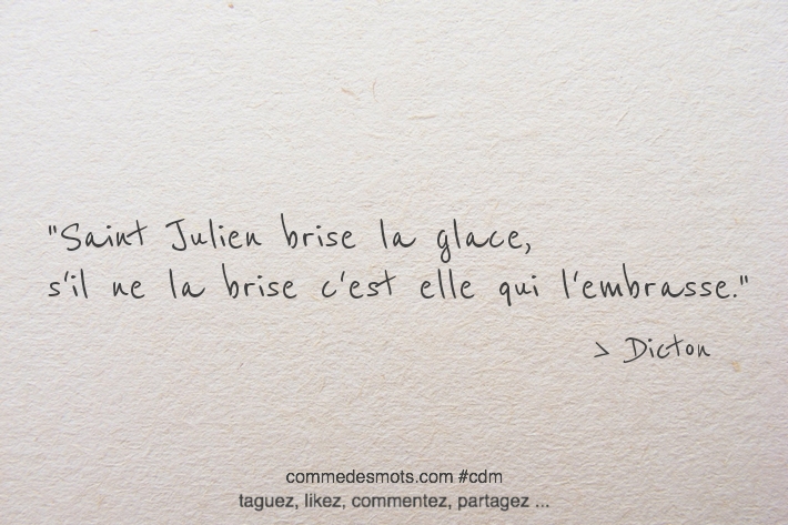 Saint Julien brise la glace, s'il ne la brise c'est elle qui l'embrasse