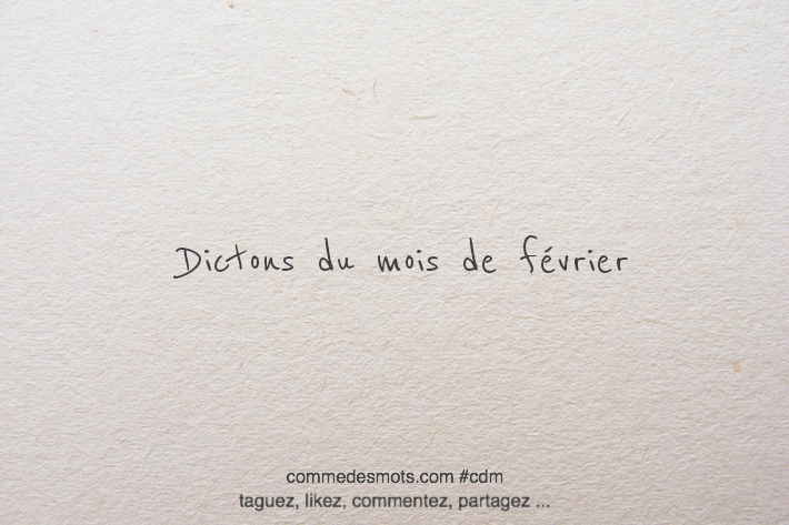 dictons du mois de février