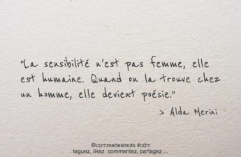 La sensibilité n’est pas femme, elle est humaine