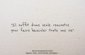 Il suffit d’une seule rencontre